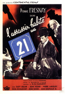 Triamphe du film francais policier! PIERRE FRESNAY dons UNe Production CONTINUETAL-FILMS L'ASSASSIN HABITE au 21 SUZY DELAIR - JEAN TISSIER - PIERRE LARQUEY Realisation:H.G. CLOUZOT d'apre's le roman de S.A.STEEMANN