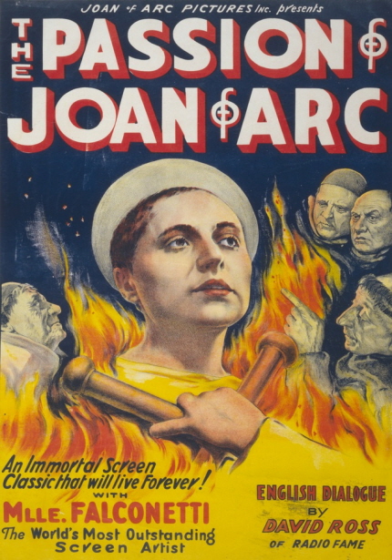 JOAN of ARC PICTURE INC. Presents [THE PASSION JOAN of ARC] An Immortal Screen Classic that will live forever! MLLE.FALCONETTI The World's Most Outstanding Screen Artist|ENGLISH DIALOGUE By DAVID ROSS OF RADIO FAME