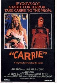 IF YOU'VE GOT A TASTE FOR TERROR... TAKE CARRIE TO THE PROM. CARRIE