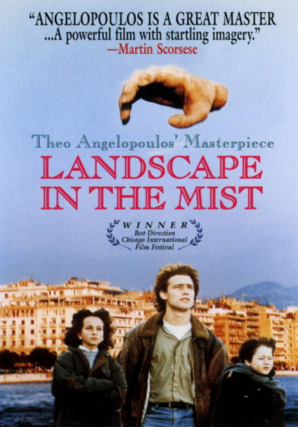 ANGELOPOULOS IS A GRATE MASTER... A powerful film with startling imagery. - Martin Scorsese Theo Angelopoulos' Masterpiece LANDSCAPE IN THE MIST/WINNER Best Direction Chicago International film Festival