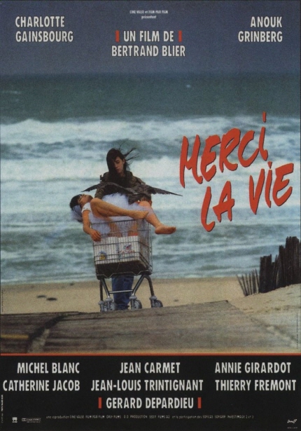 CHARLOOTE GAINSBOURG, ANOUK GRINBERG/UN FILM DE BERTRAND BLIER/HERci LA VIE/MICHEL BLANC, JEAN CARMET, ANNIE GIRARDOT, CATHERINE JACOB, JEAN-LOUIS TRINTIGNANT, THIERRY FREMONT|GERARD DEPARDIEU|