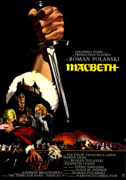 COLUMBIA RILMS PRODUCTION PLAYBOY/ROMAN POLANSKI/MACBETH/JON FINCH·VRANCESCA ANNIS·MARTIN SHAW·ROMAN POLANSKI·KENNETH TYNAN·William Sakespeare·HUGH M. HEFNER·ANDREW BRAUNSBERG·ROMAN POLANSKI·THE THIRD EAR BAND·TODO-AO 35·WARNER·COLUMBIA FILM