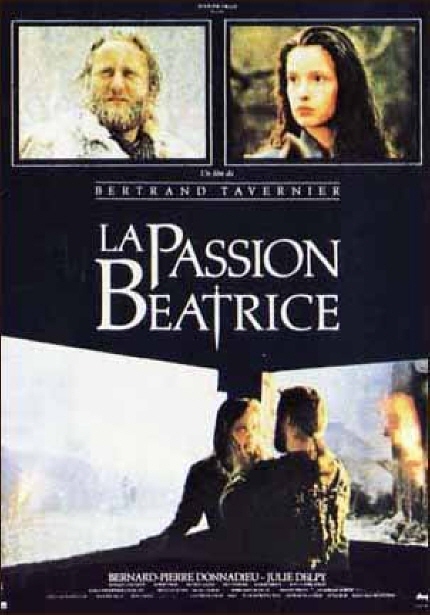 Un film de BERTRAND TAVERNIER / LA PASSION BEATRICE