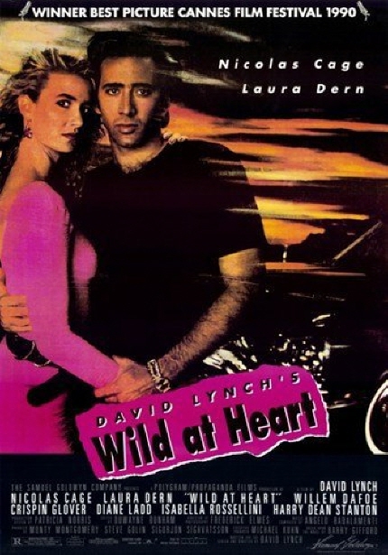 WINNER BEST PICTURE CANNES FILM FESTIVAL 1990/Nicolas Cage, Laura Dern/DAVID LYNCH'S Wild at Heart/DAVID LYNCH, NICOLAS CAGE, LAURA DERN, WILD AT HEART, WILLEM DAFDE, CRISPIN GLOVER, DIANE LAOD, ISABELLA BOSSELLINI, HARRY DEAN STANTON