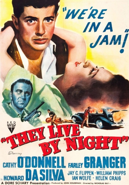 We re in a jam! They live by night Cathy O Donnell Farley Granger Noward Da silva