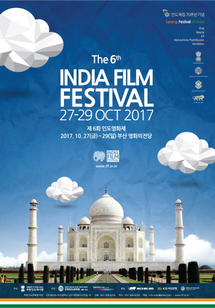The 6th INDIA FILM FESTIVAL 27-29 OCT 2017 제 6회 인도영화제 2017. 10.27(금) - 29(일) 부산 영화의전당