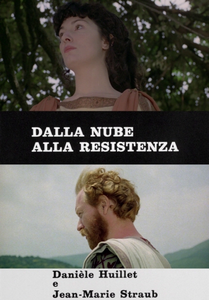 DALLA NUBE ALLA RESISTENZA Daniele Huillet e Jean-Marie Straub